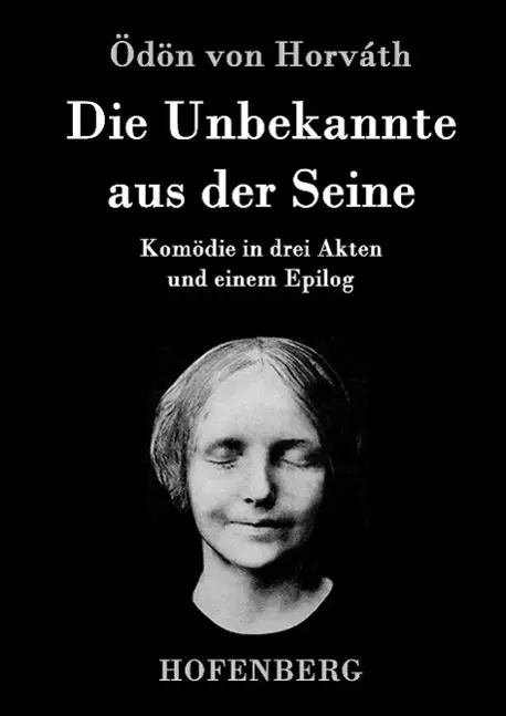 Cover: 9783843078252 | Die Unbekannte aus der Seine | Komödie in drei Akten und einem Epilog