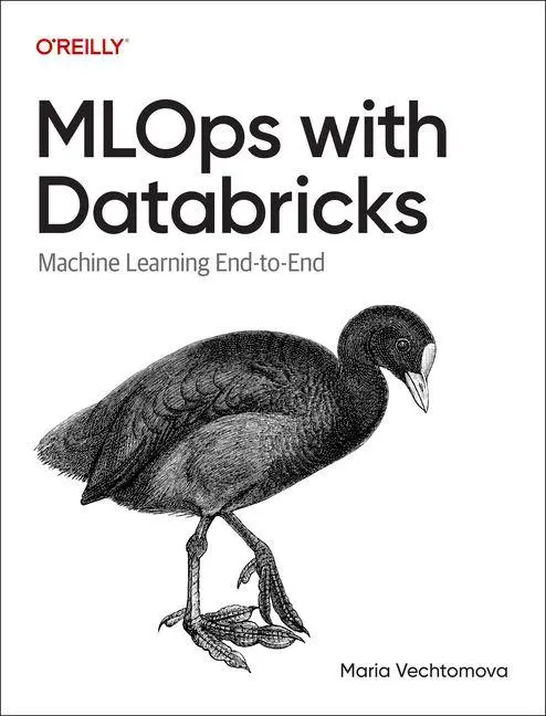 Cover: 9798341608252 | MLOps with Databricks | Maria Vechtomova | Taschenbuch | Englisch