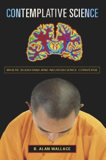 Cover: 9780231138352 | Contemplative Science | Where Buddhism and Neuroscience Converge