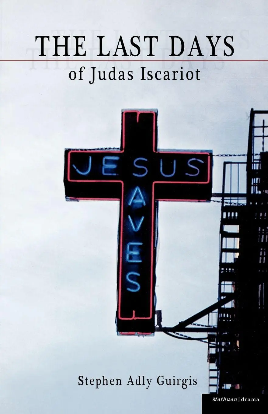 Cover: 9781408108352 | The Last Days of Judas Iscariot | Stephen Adly Guirgis | Taschenbuch