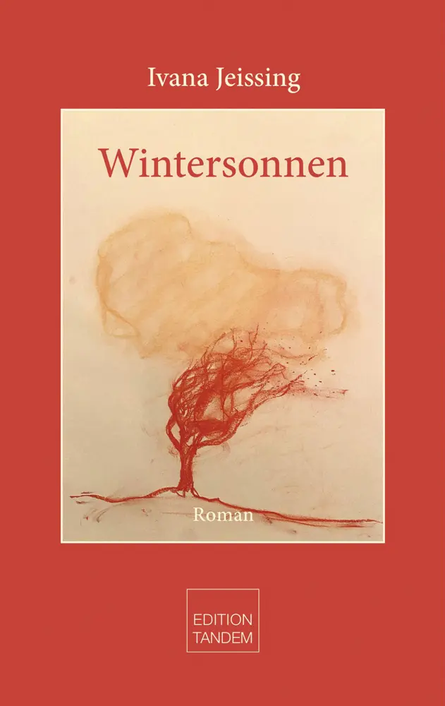 Cover: 9783904068352 | Wintersonnen | Ivana Jeissing | Buch | 300 S. | Deutsch | 2021