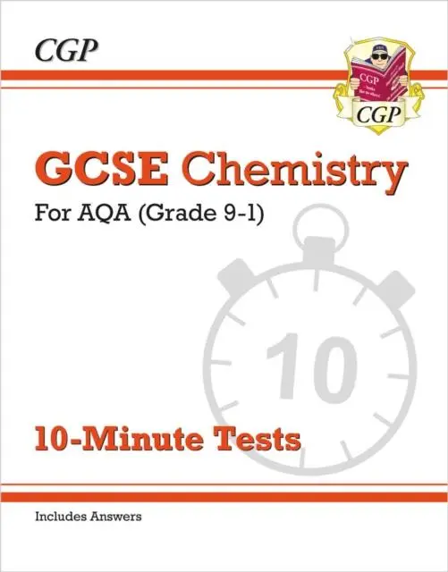 Cover: 9781782948452 | GCSE Chemistry: AQA 10-Minute Tests (includes answers): for the...