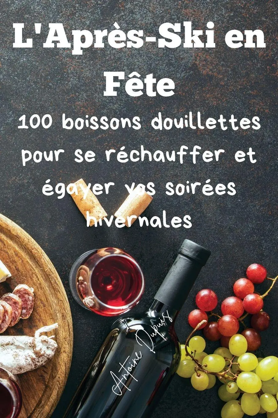 Cover: 9781836878452 | L'Après-Ski en Fête | Antoine Dupuis | Taschenbuch | Französisch