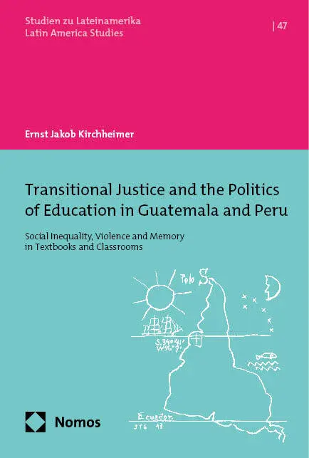 Cover: 9783756008452 | Transitional Justice and the Politics of Education in Guatemala and...