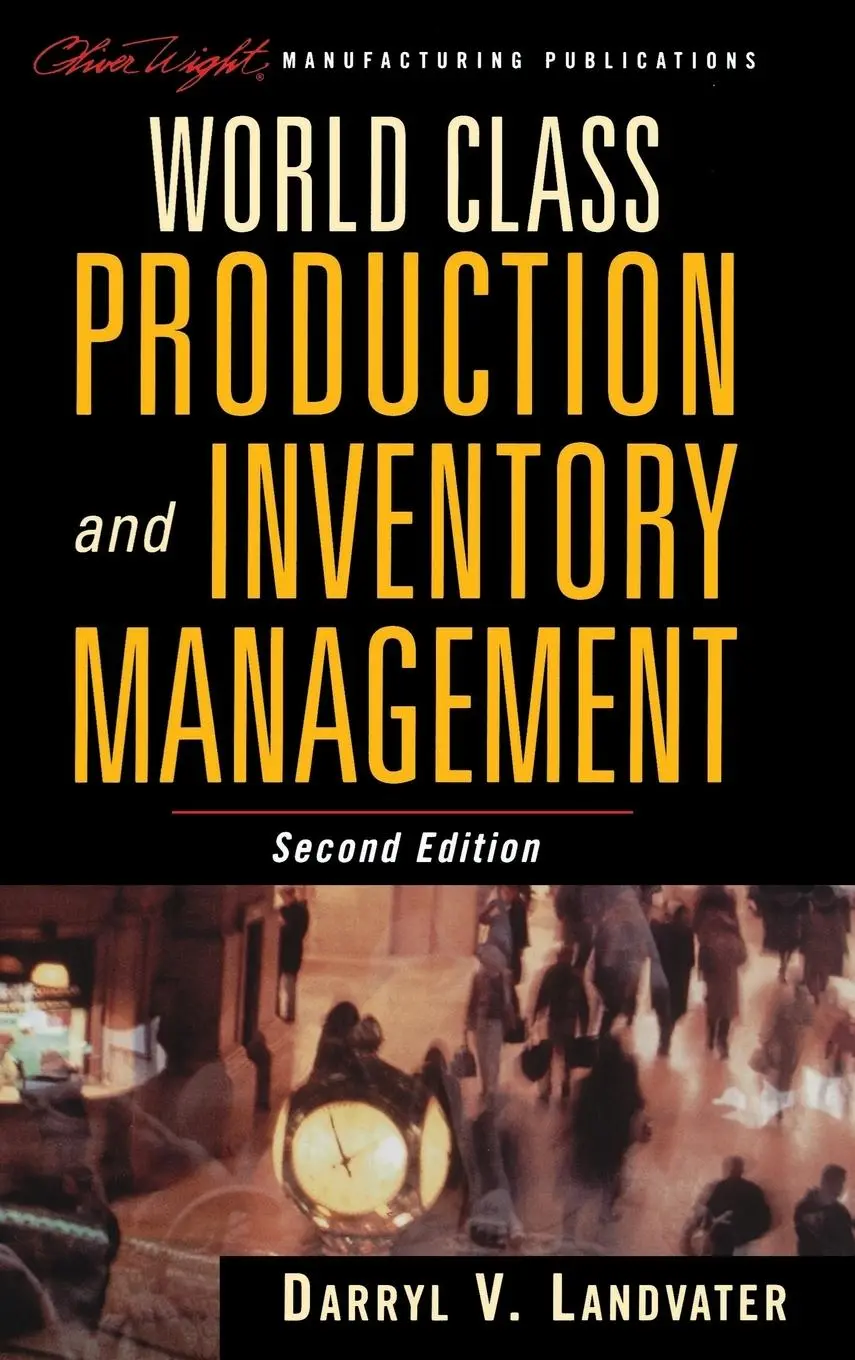 Cover: 9780471178552 | World Class Production and Inventory Management | Darryl V Landvater