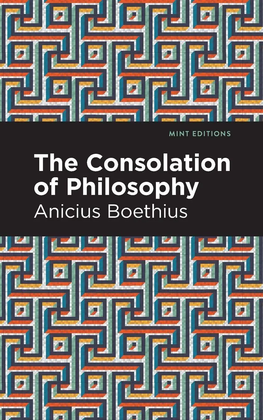 Cover: 9781513268552 | The Consolation of Philosophy | Ancius Boethius | Taschenbuch | 2020