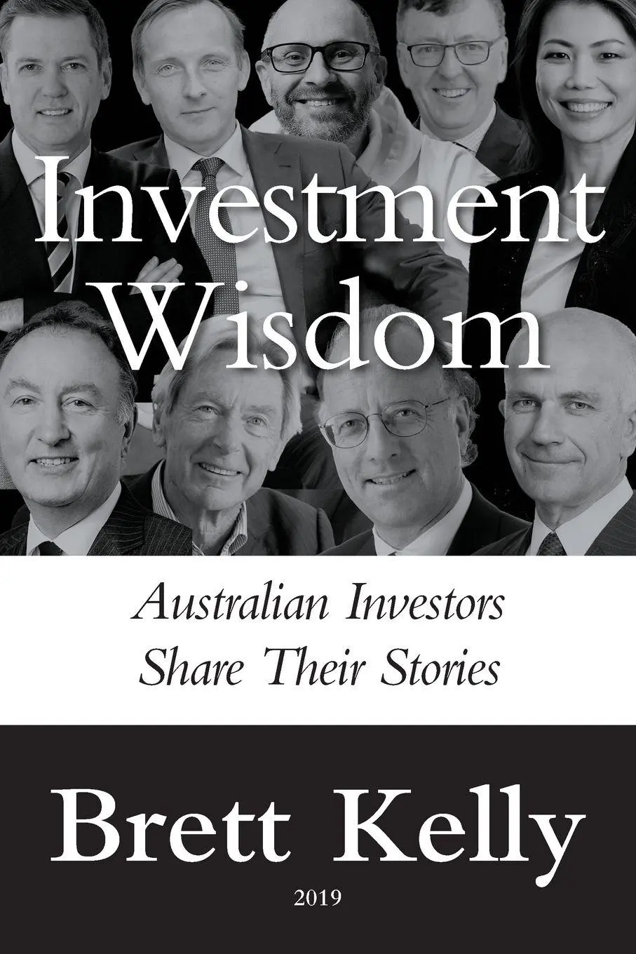 Cover: 9781764048552 | Investment Wisdom | Australian Investors Share Their Stories | Kelly