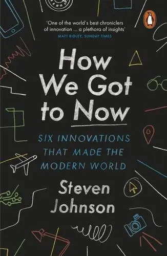 Cover: 9781846148552 | How We Got to Now | Six Innovations that Made the Modern World | Buch