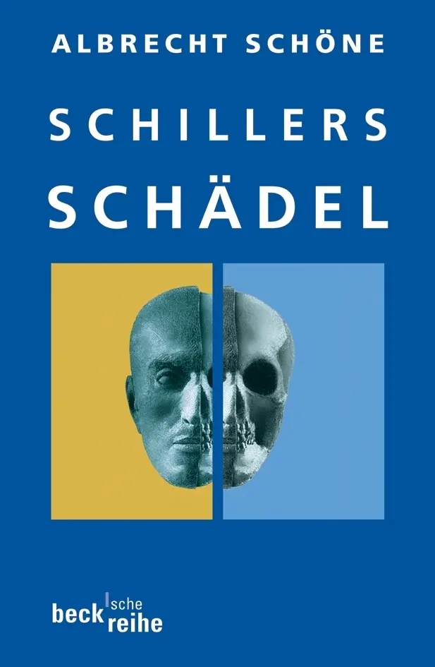 Cover: 9783406528552 | Schillers Schädel | Albrecht Schöne | Taschenbuch | 111 S. | Deutsch
