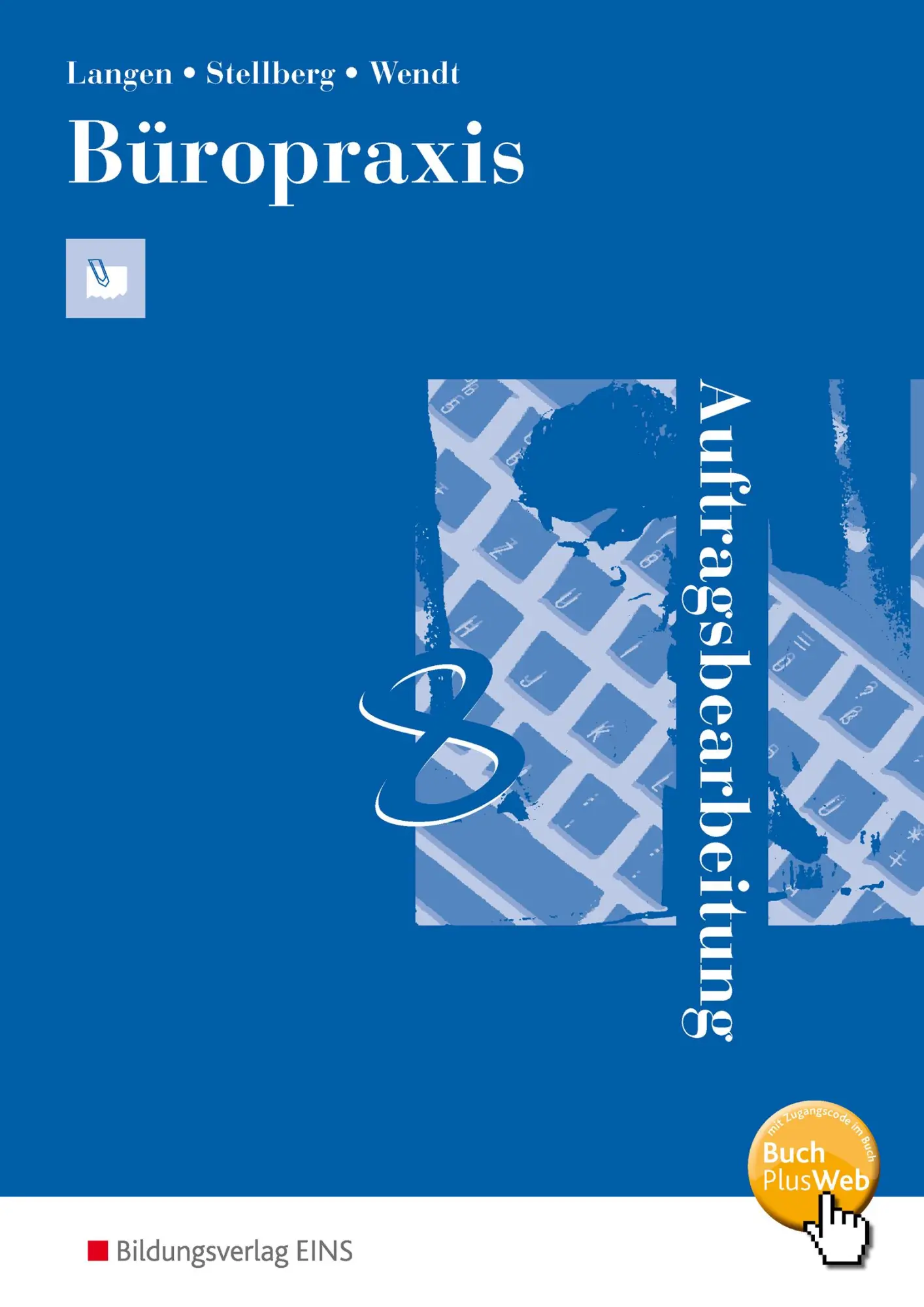 Cover: 9783441318552 | Büropraxis - Auftragsbearbeitung. Arbeitsbuch | Langen/Stellberg/Wendt