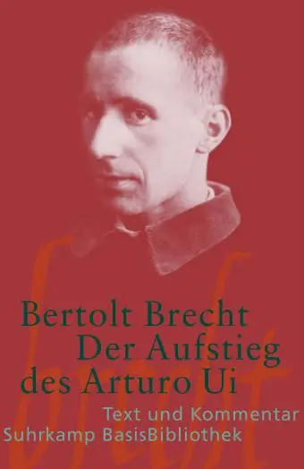 Cover: 9783518188552 | Der Aufstieg des Arturo Ui | Text und Kommentar | Bertolt Brecht