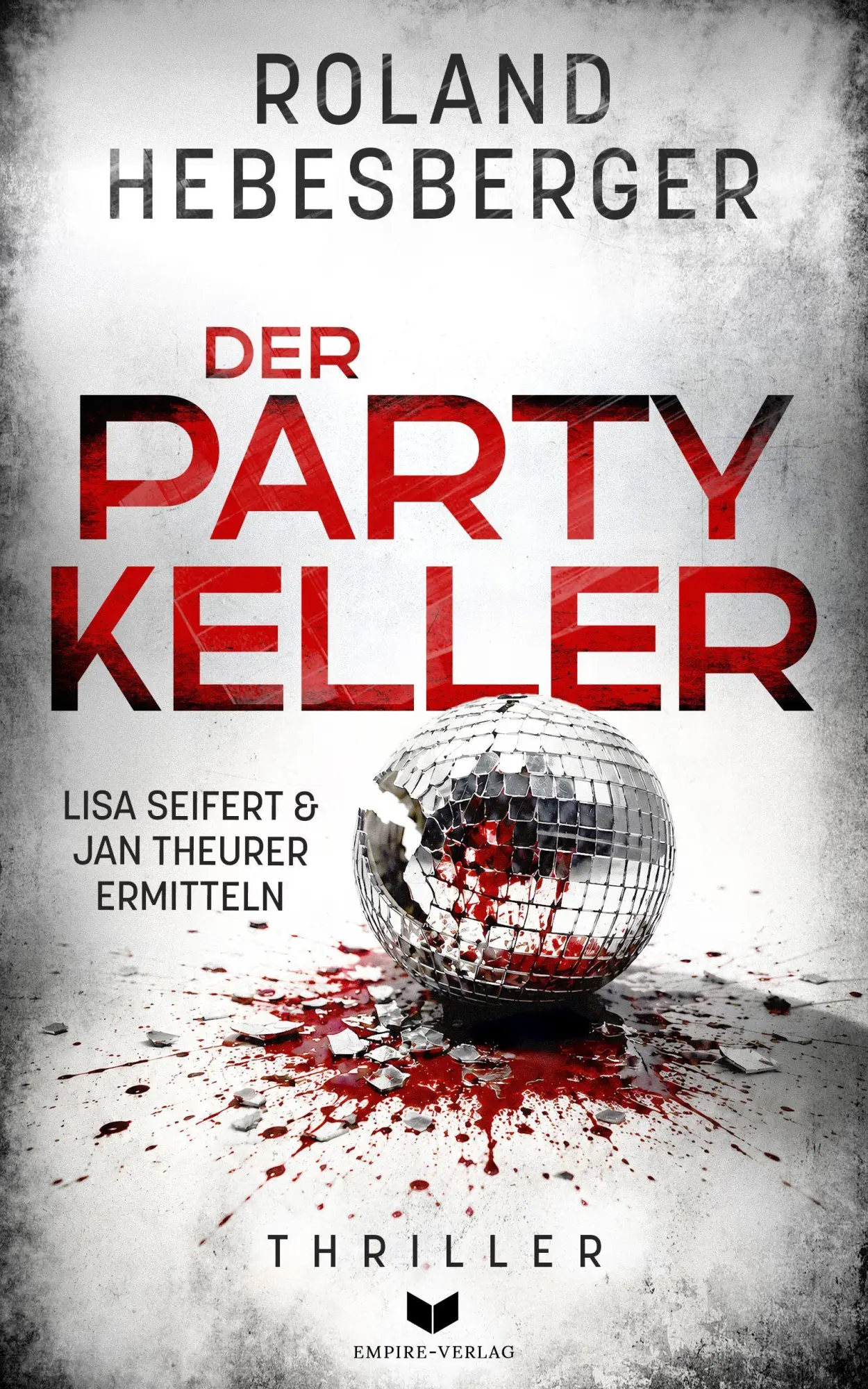 Cover: 9783690288552 | Der Partykeller | Hebesberger Roland | Taschenbuch | 384 S. | Deutsch
