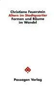 Cover: 9783851658552 | Altern im Stadtquartier | Christiane Feuerstein | Taschenbuch | 168 S.