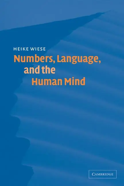 Cover: 9780521108652 | Numbers, Language, and the Human Mind | Heike Wiese | Taschenbuch