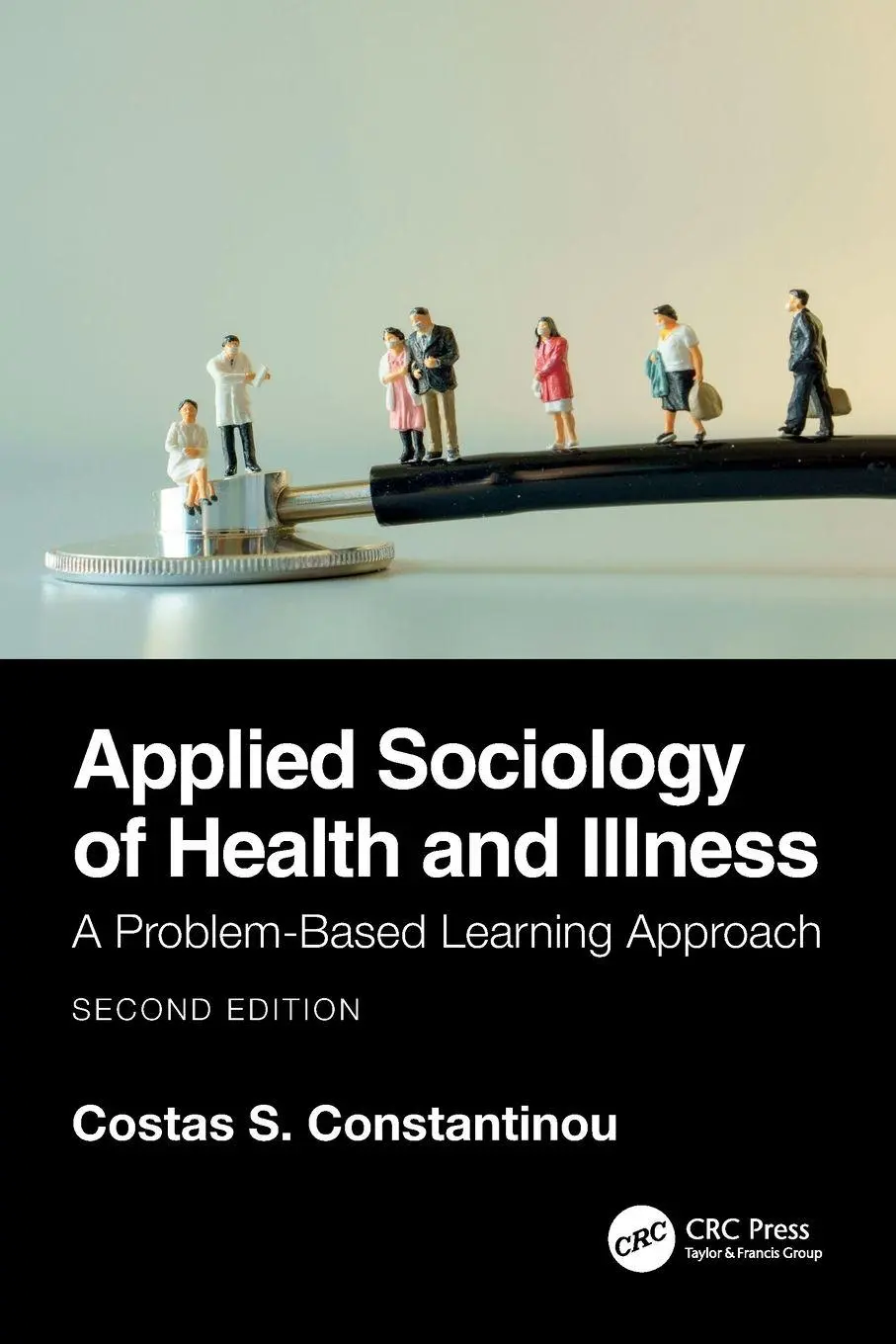 Cover: 9781032188652 | Applied Sociology of Health and Illness | Costas S. Constantinou