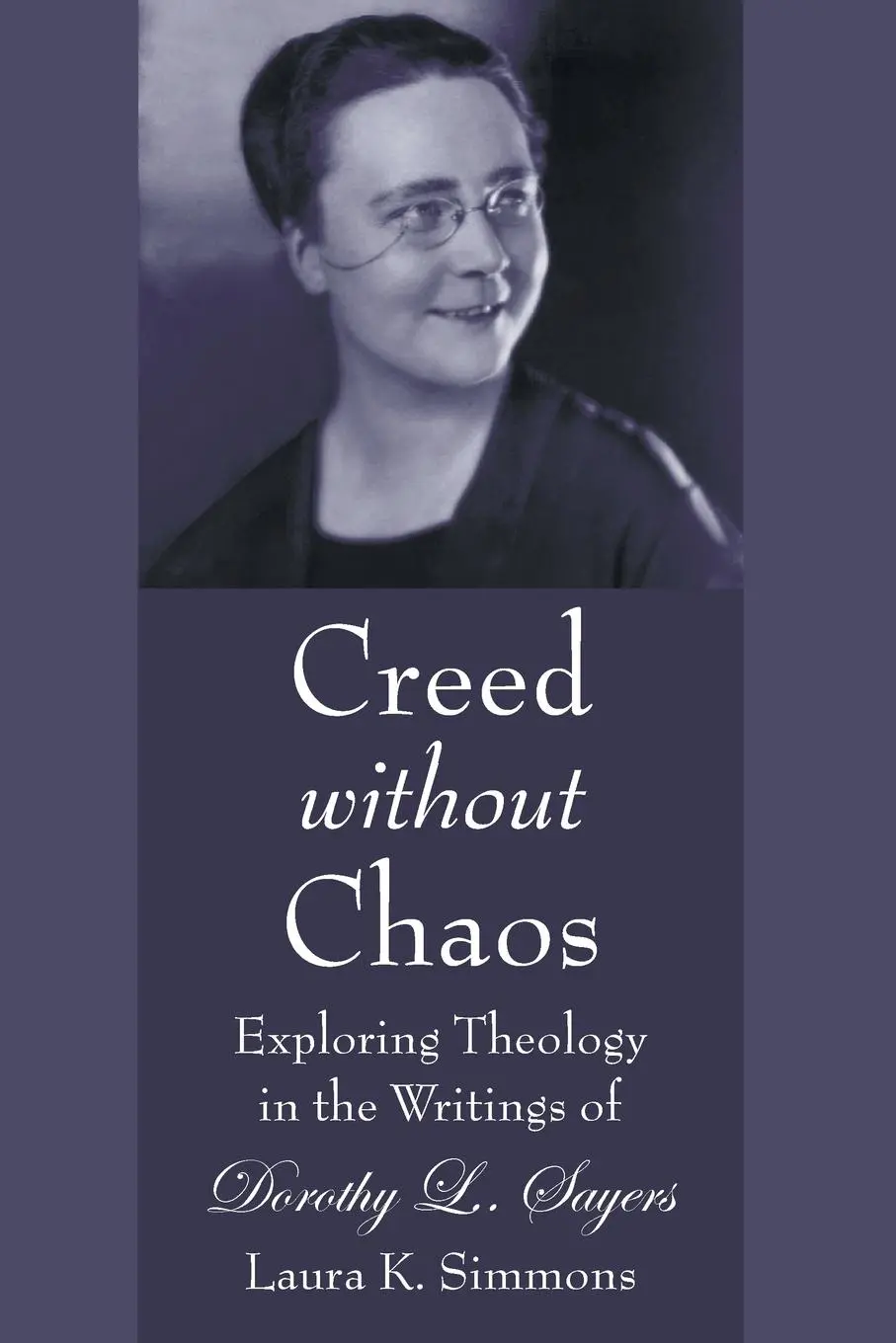Cover: 9781498278652 | Creed without Chaos | Laura K. Simmons | Taschenbuch | Englisch | 2015