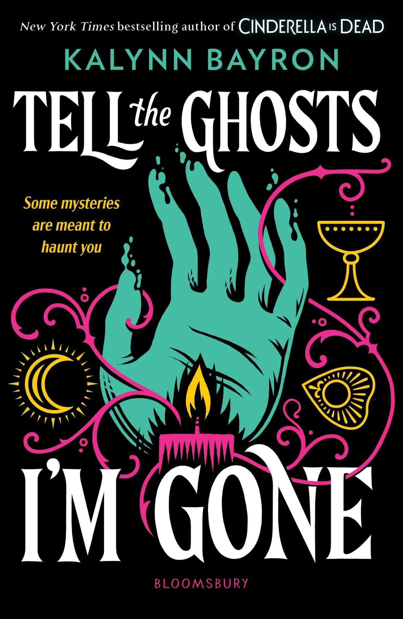 Cover: 9781526678652 | Tell the Ghosts I'm Gone | Kalynn Bayron | Taschenbuch | 336 S. | 2026