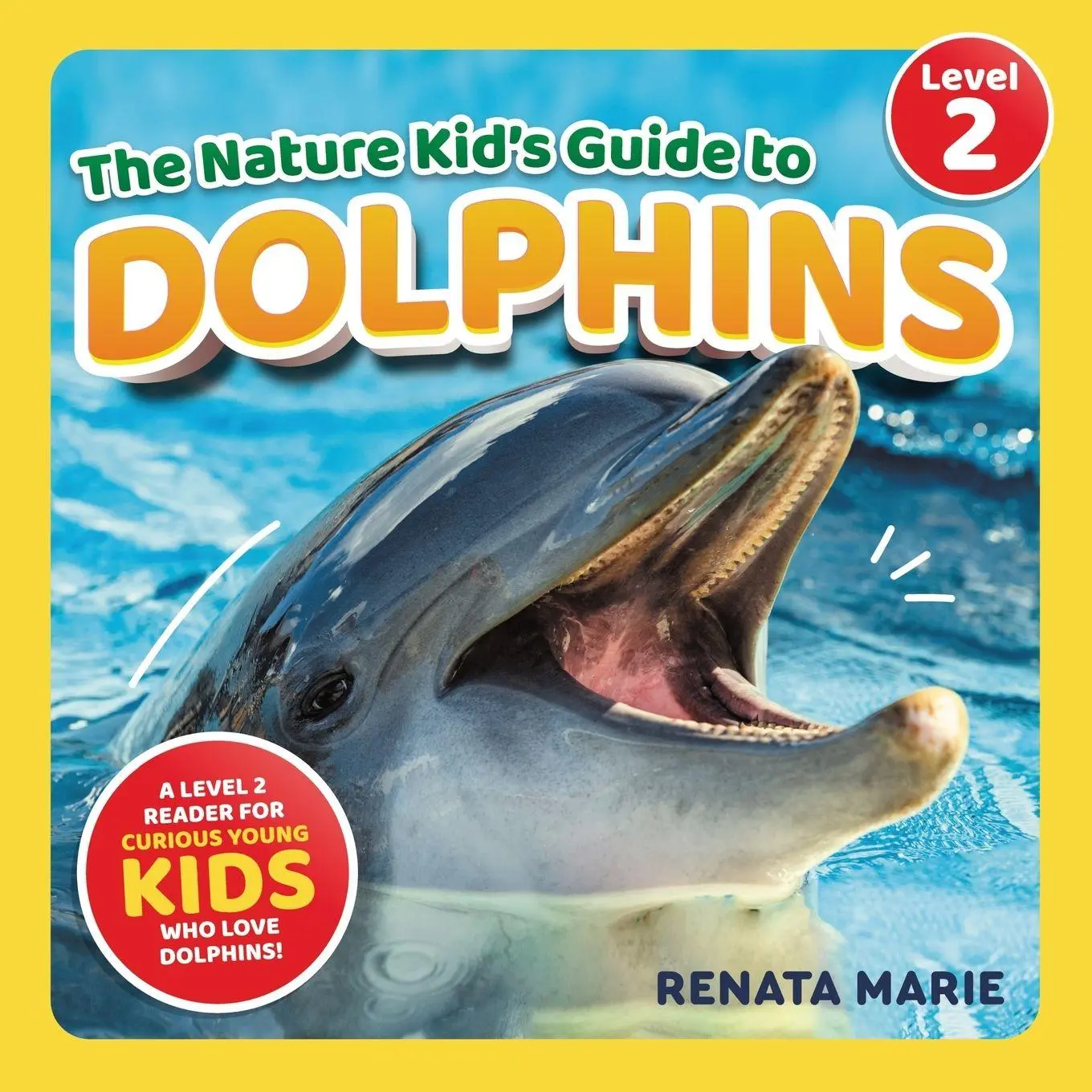 Cover: 9781954288652 | The Nature Kid's Guide to Dolphins | Renata Marie | Taschenbuch | 2023