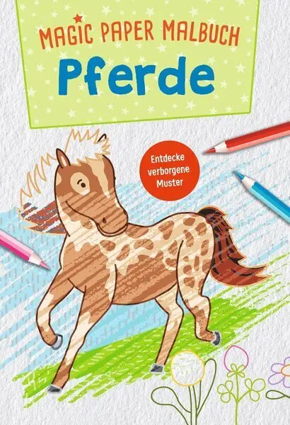 Cover: 9783741518652 | Magic Paper Malbuch - Pferde | Ullmann Medien Verlag | Taschenbuch