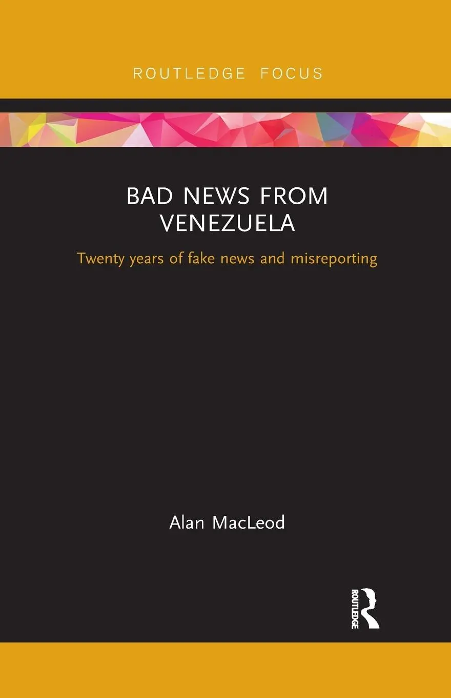 Cover: 9781032178752 | Bad News from Venezuela | Twenty years of fake news and misreporting