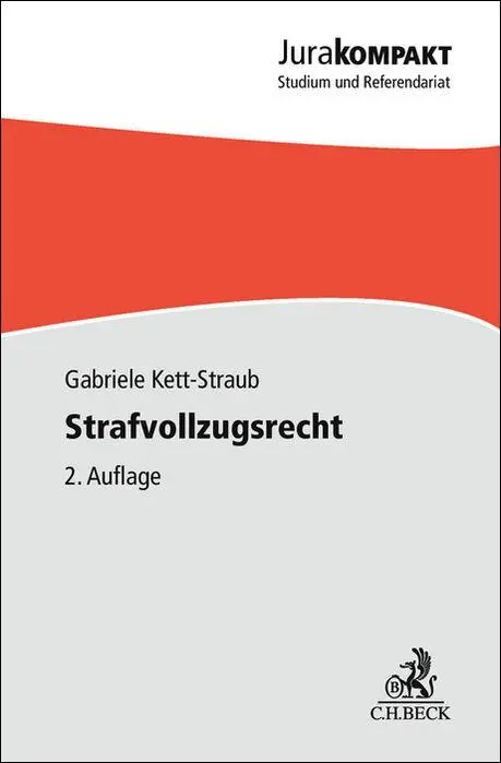 Cover: 9783406818752 | Strafvollzugsrecht | Gabriele Kett-Straub | Taschenbuch | Jura kompakt