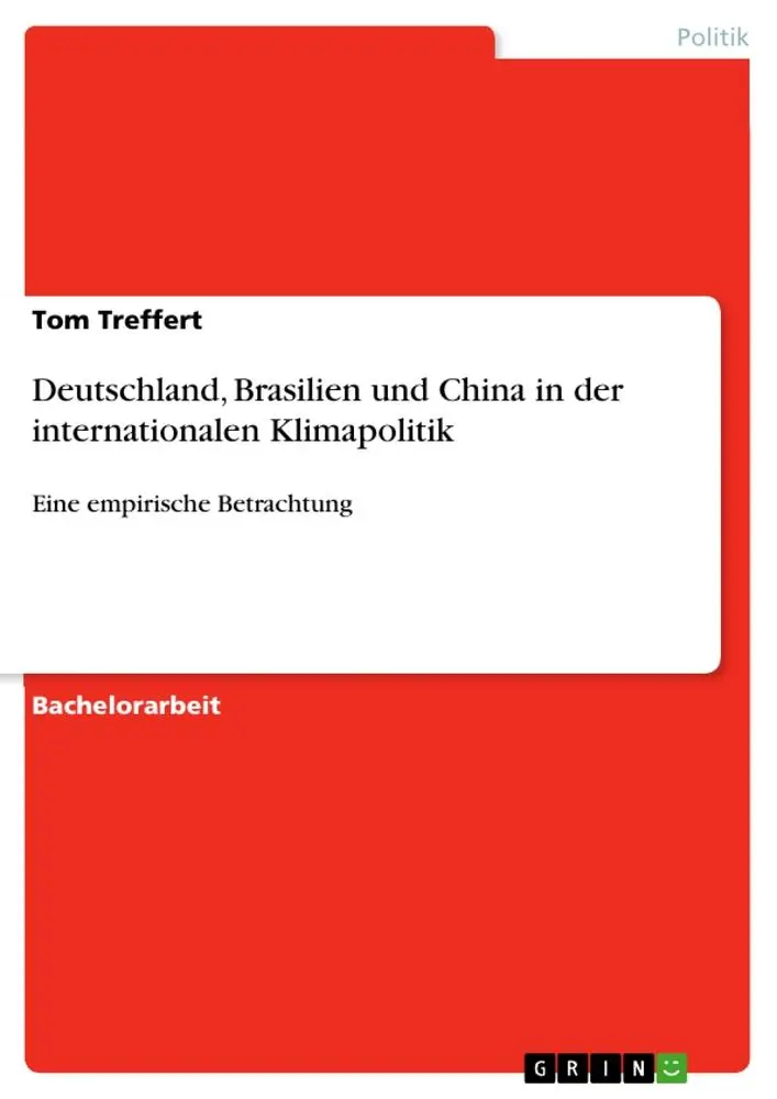 Cover: 9783640838752 | Deutschland, Brasilien und China in der internationalen Klimapolitik