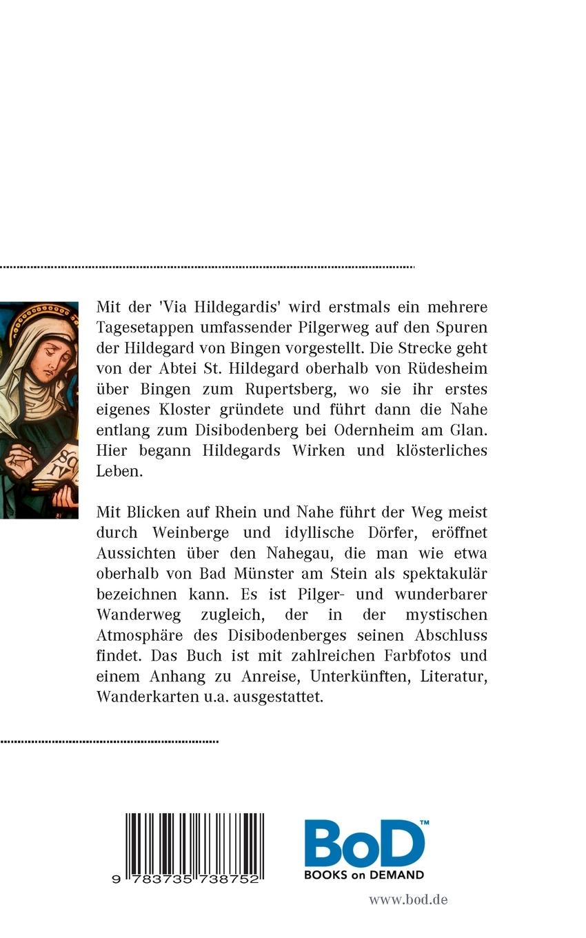 Rückseite: 9783735738752 | Via Hildegardis | Von der Abtei St. Hildegard zum Disibodenberg | Buch