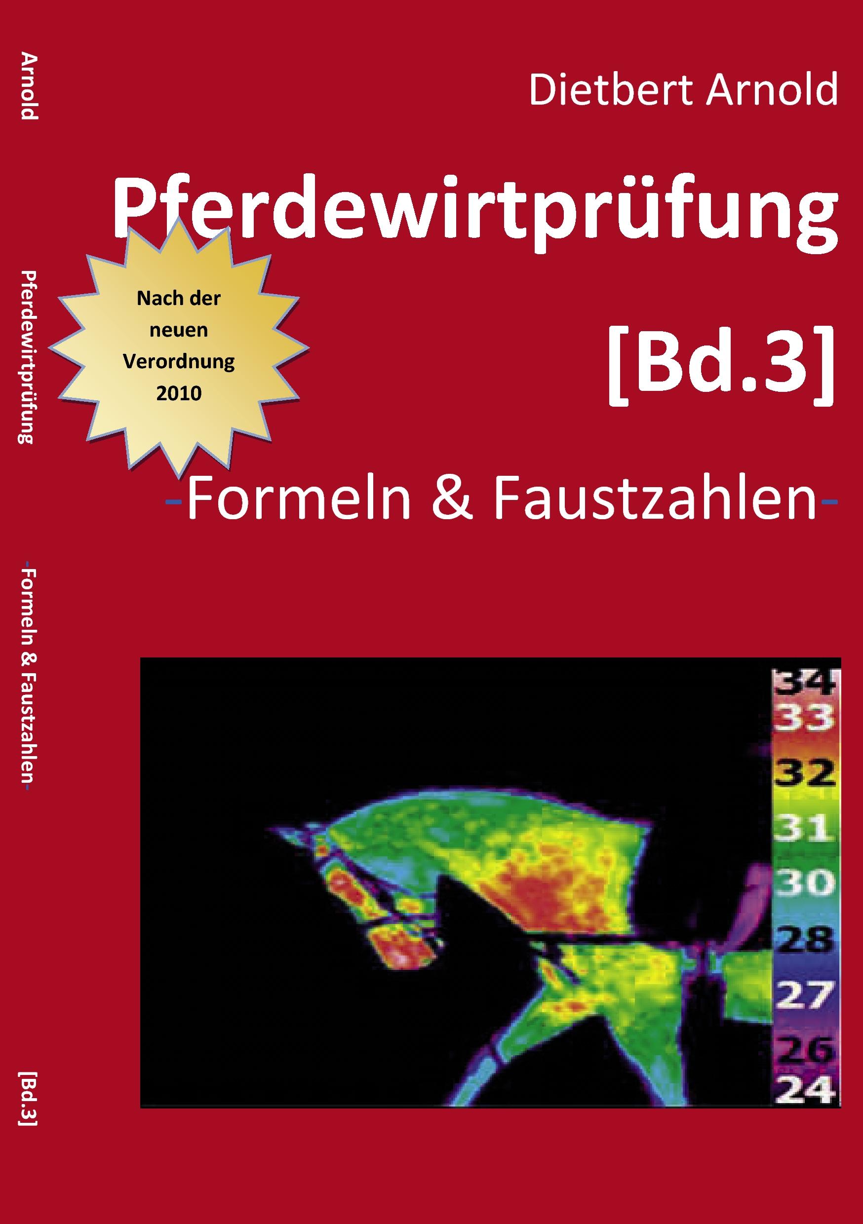 Cover: 9783748158752 | Pferdewirtprüfung [Bd.3] | Formeln &amp; Faustzahlen | Dietbert Arnold