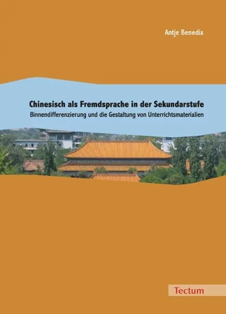 Cover: 9783828898752 | Chinesisch als Fremdsprache in der Sekundarstufe | Antje Benedix
