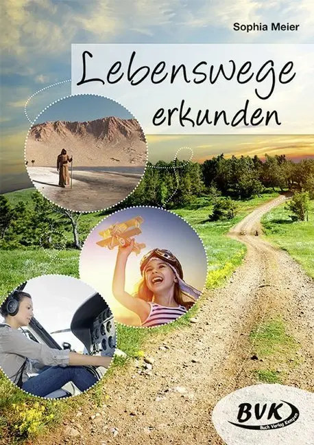 Cover: 9783867408752 | Lebenswege erkunden | Sophia Meier | Broschüre | 52 S. | Deutsch