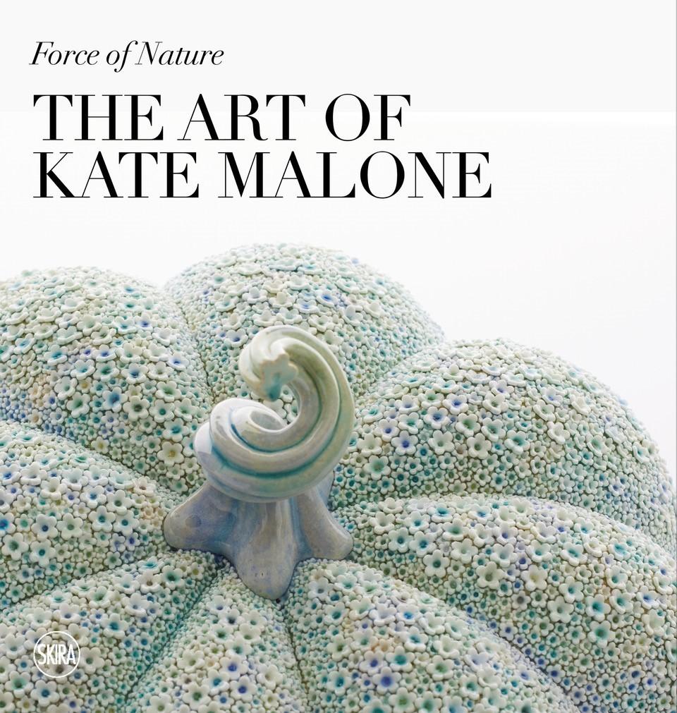 Cover: 9788857248752 | Force of Nature: The Art of Kate Malone | Emma Crichton-Miller (u. a.)