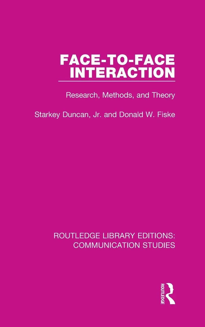 Cover: 9781138958852 | Face-To-Face Interaction | Research, Methods, and Theory | Buch | 2015