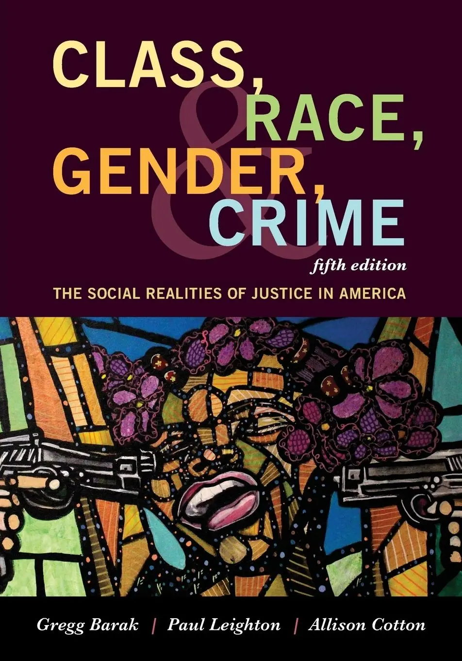 Cover: 9781442268852 | Class, Race, Gender, and Crime | Gregg Barak (u. a.) | Taschenbuch