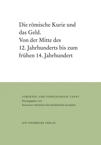 Cover: 9783799568852 | Die römische Kurie und das Geld | Werner Maleczek | Buch | 624 S.