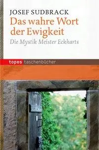 Cover: 9783836708852 | Das wahre Wort der Ewigkeit | Josef Sudbrack | Taschenbuch | 91 S.