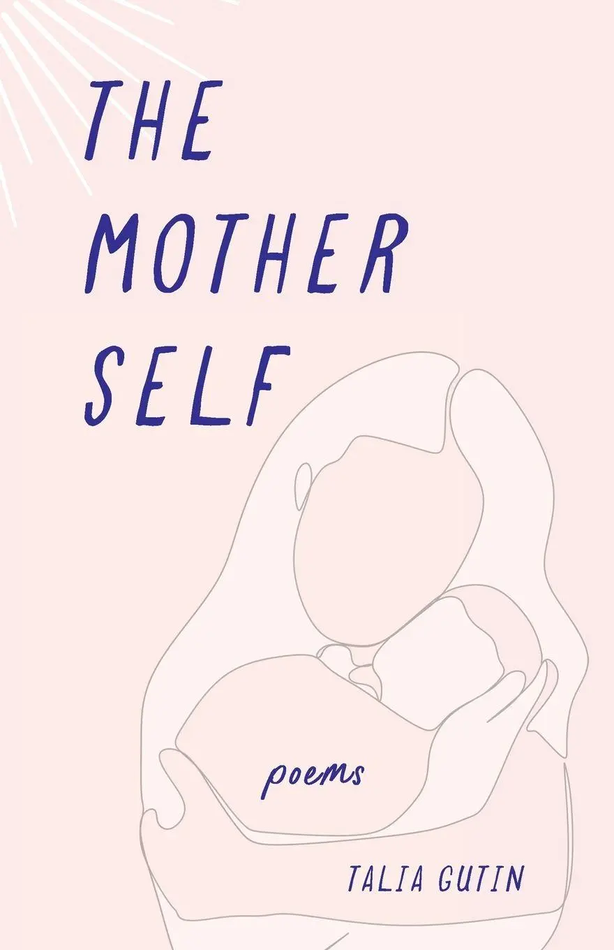 Cover: 9781647428952 | Mother Self | Poems | Talia Gutin | Taschenbuch | Englisch | 2025