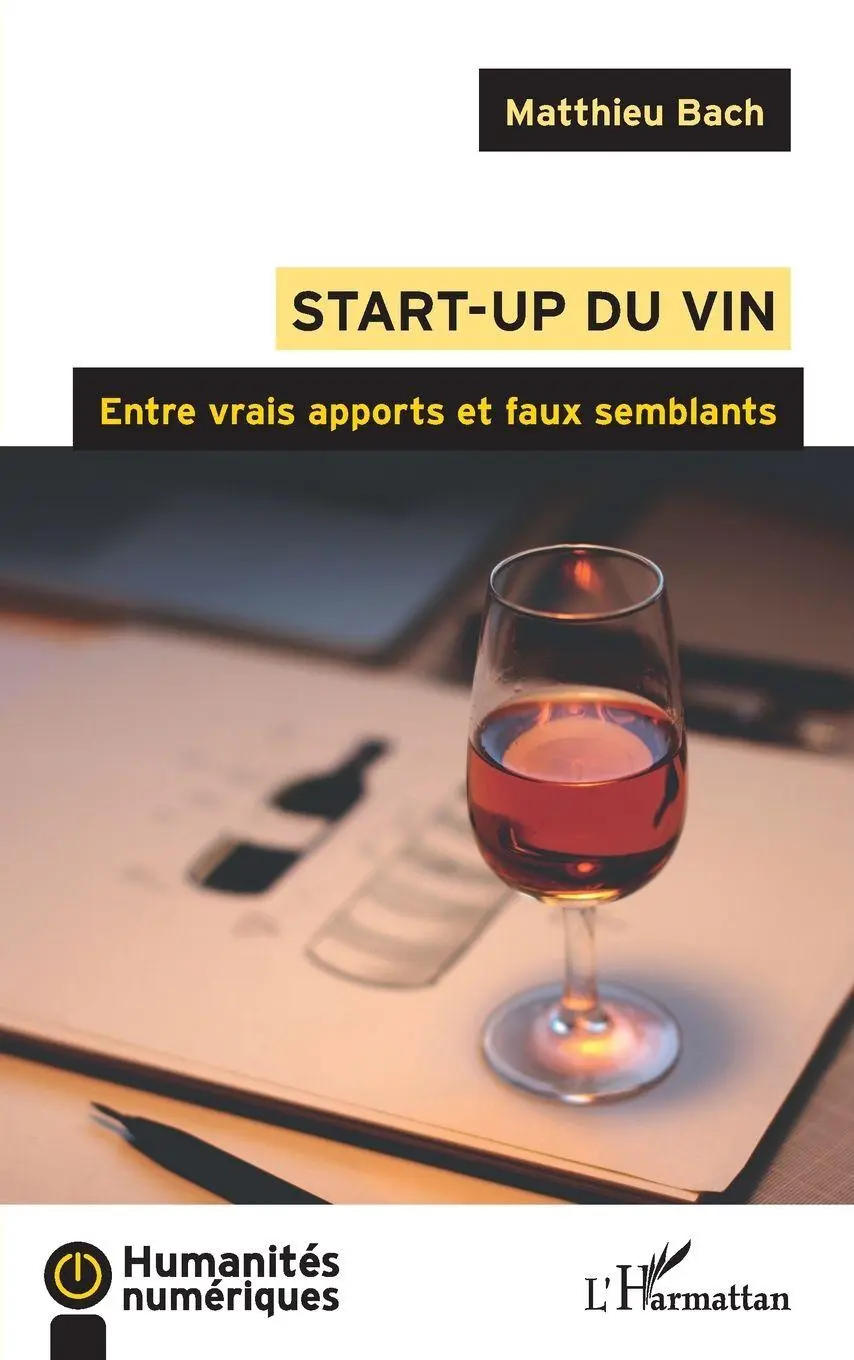 Cover: 9782343158952 | Start-up du vin | Entre vrais apports et faux semblants | Bach | Buch