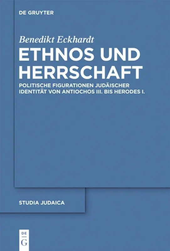 Cover: 9783110308952 | Ethnos und Herrschaft | Benedikt Eckhardt | Buch | IX | Deutsch | 2013