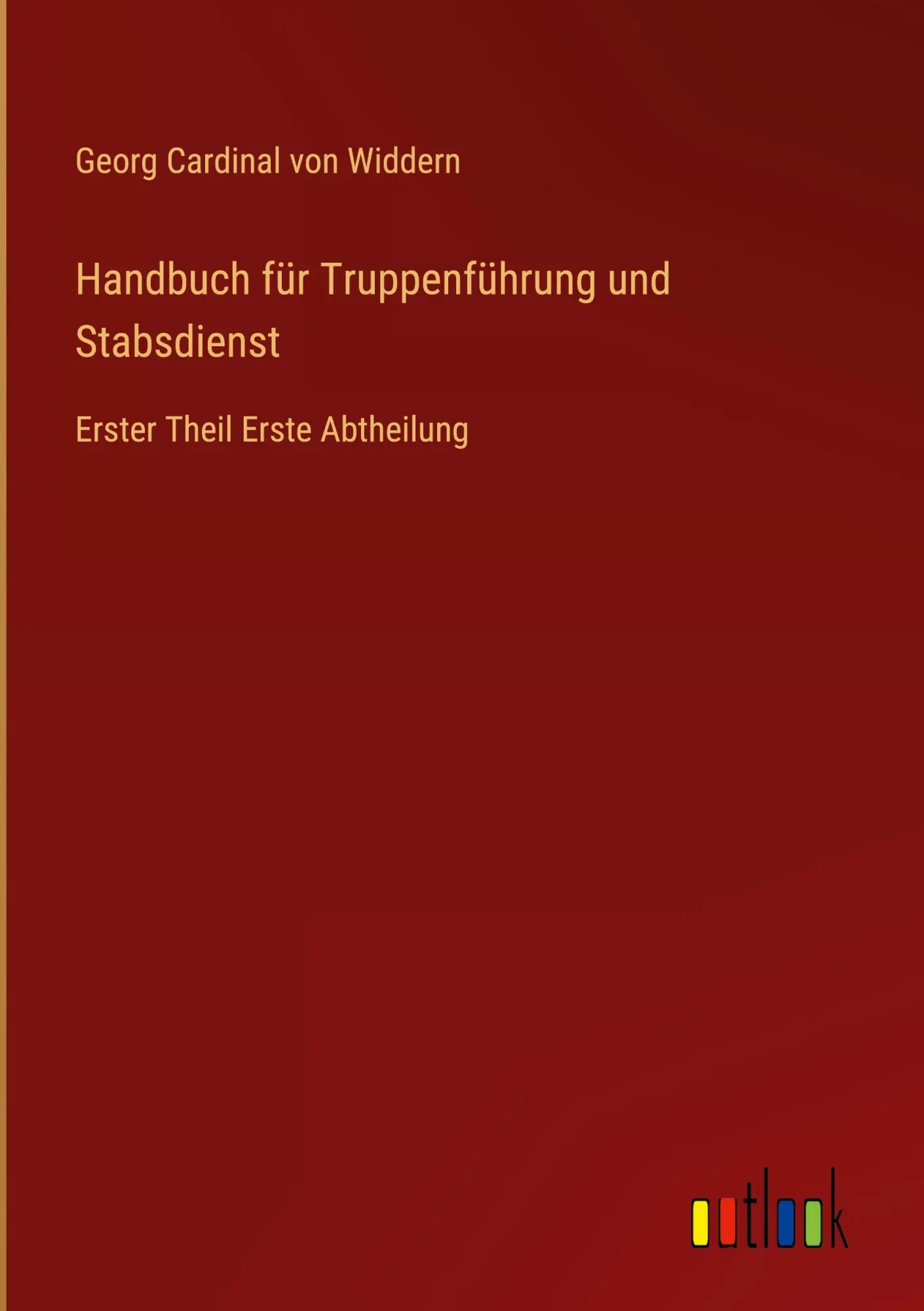 Cover: 9783368668952 | Handbuch für Truppenführung und Stabsdienst | Widdern | Buch | 116 S.