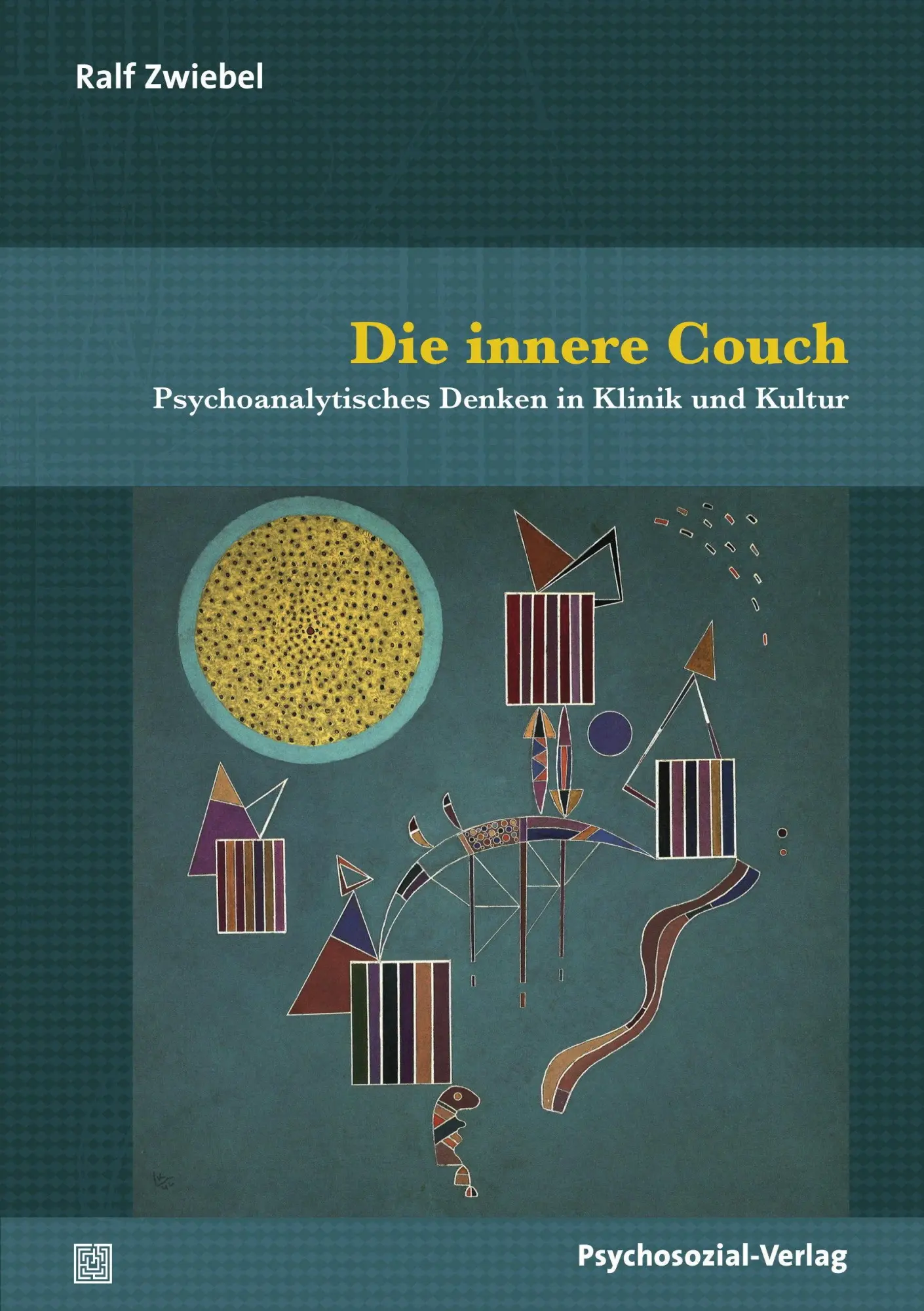 Cover: 9783837928952 | Die innere Couch | Psychoanalytisches Denken in Klinik und Kultur