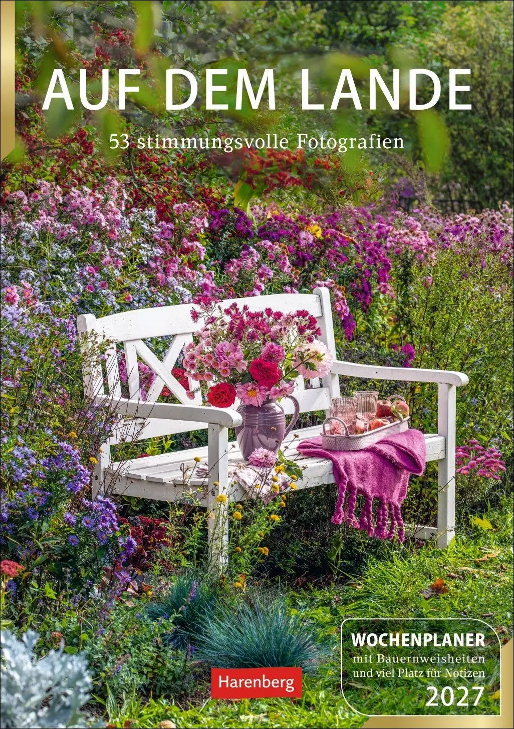 Cover: 9783840038952 | Auf dem Lande Wochenplaner 2027 - 53 stimmungsvolle Fotografien | 2027