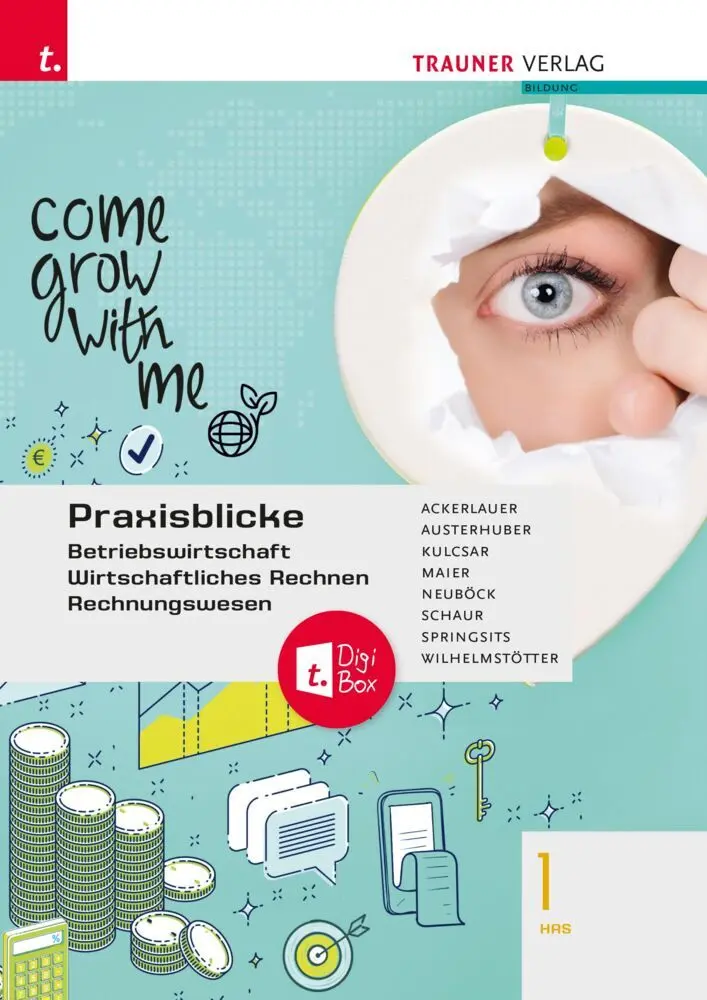 Cover: 9783991518952 | Praxisblicke 1 HAS - Betriebswirtschaft, Wirtschaftliches Rechnen,...