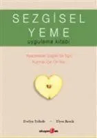 Cover: 9786059318952 | Sezgisel Yeme Uygulama Kitabi | Elyse Resch (u. a.) | Taschenbuch