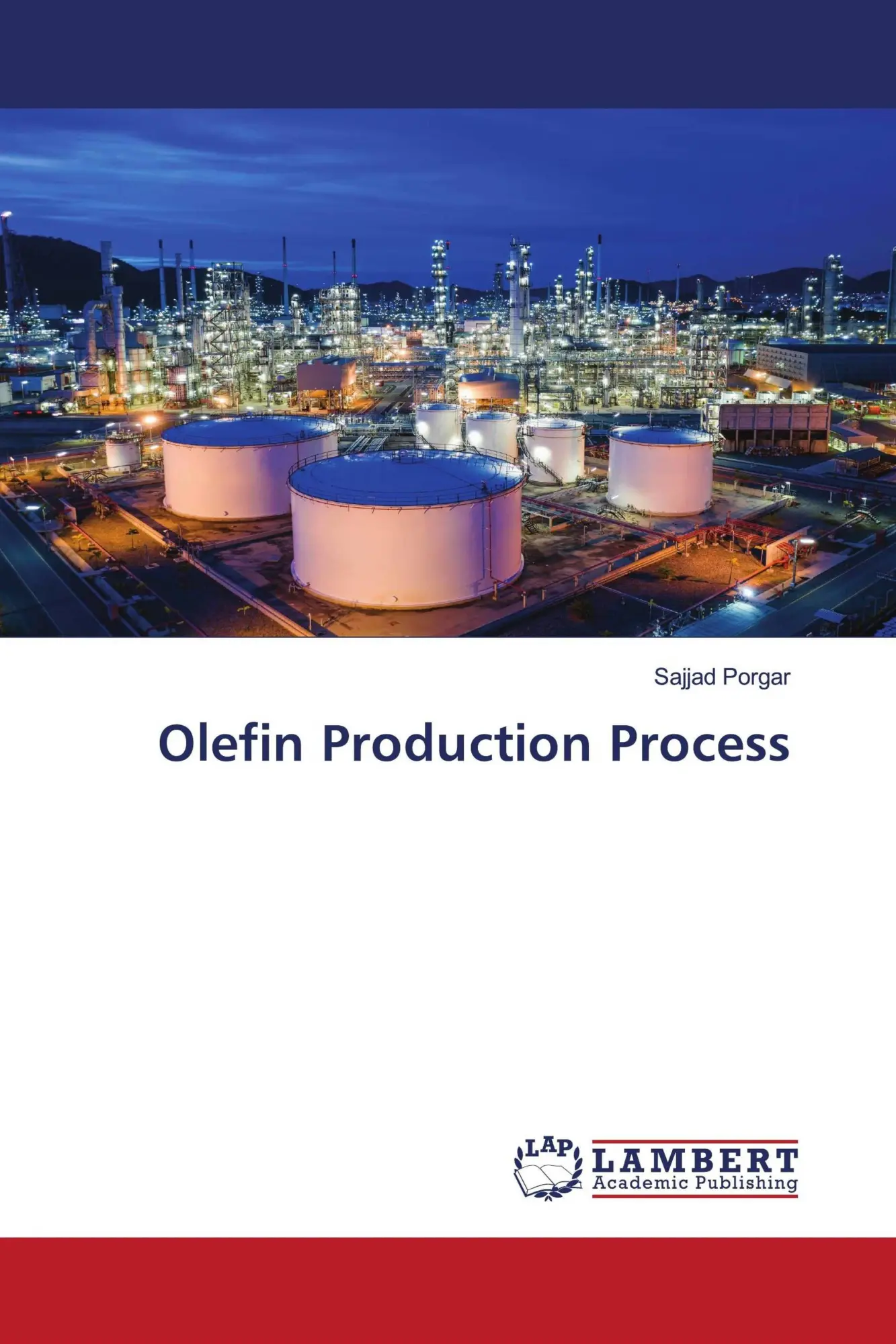 Cover: 9786203928952 | Olefin Production Process | Sajjad Porgar | Taschenbuch | Englisch