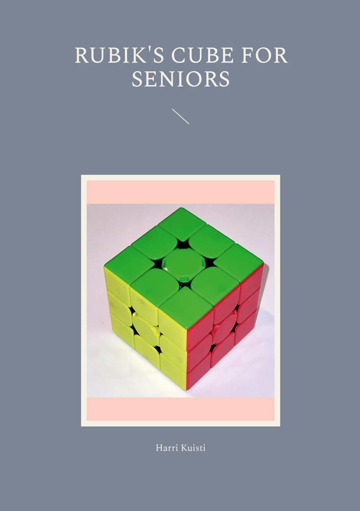 Cover: 9789523188952 | Rubik's Cube for Seniors | Harri Kuisti | Taschenbuch | Englisch