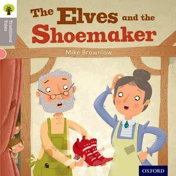 Cover: 9780198339052 | Oxford Reading Tree Traditional Tales: Level 1: The Elves and the...