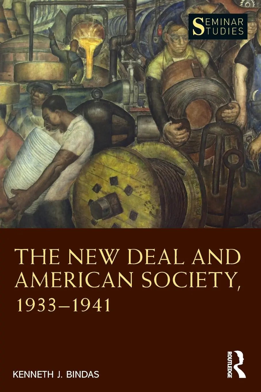 Cover: 9780367489052 | The New Deal and American Society, 1933-1941 | Kenneth J. Bindas