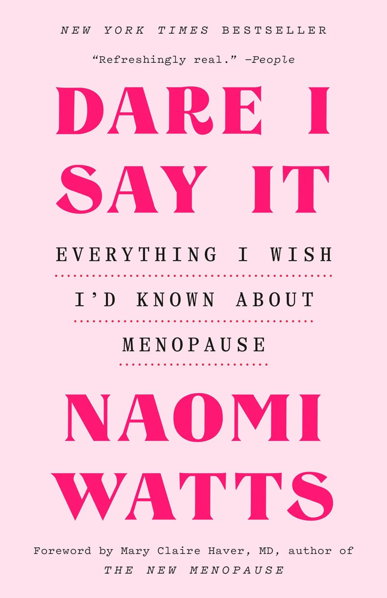 Cover: 9780593729052 | Dare I Say It | Everything I Wish I'd Known About Menopause | Watts
