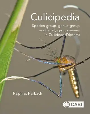 Cover: 9781786399052 | Culicipedia | Ralph Harbach | Buch | Englisch | 2018 | Cabi