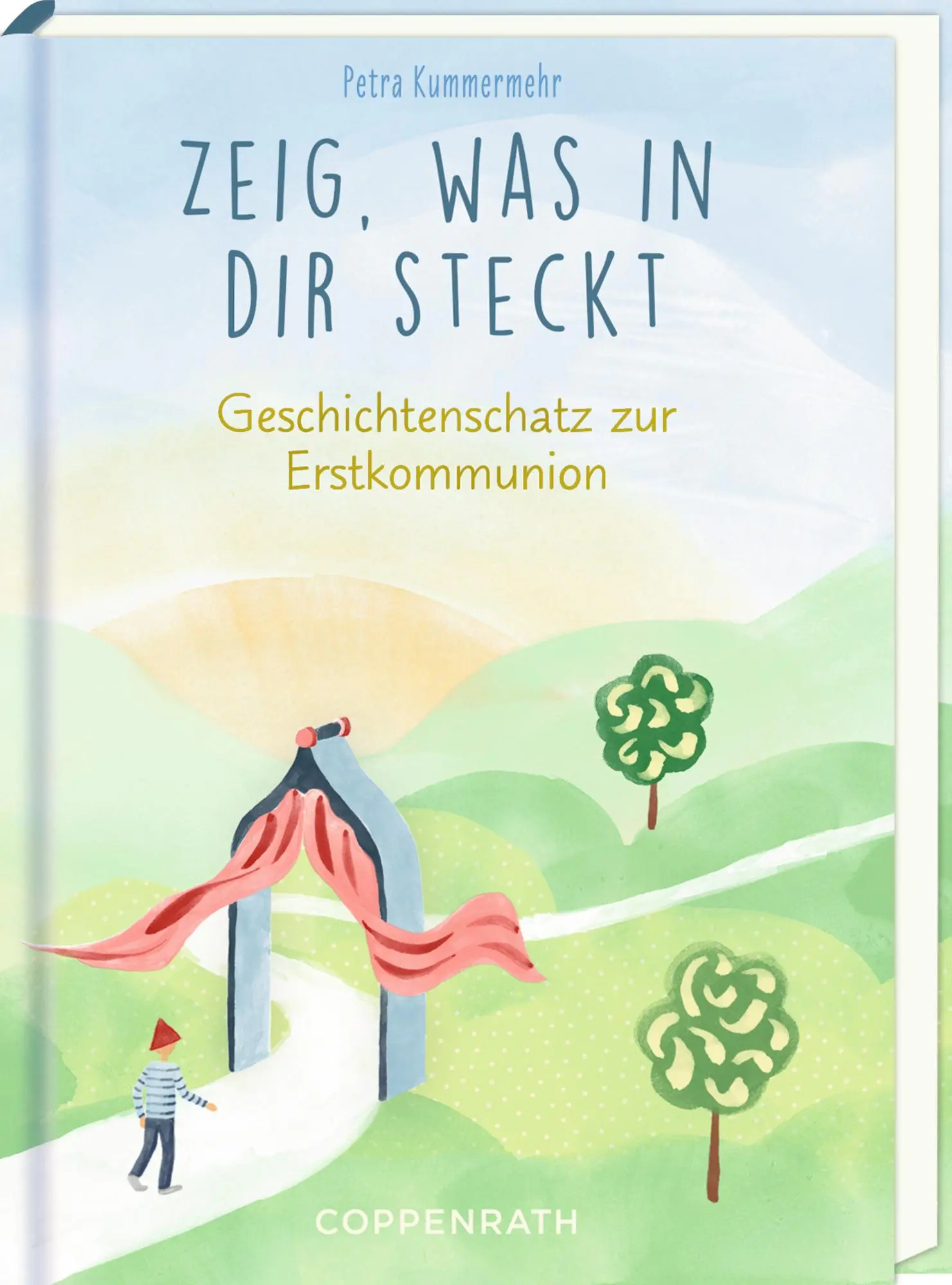 Cover: 9783649649052 | Zeig, was in dir steckt | Geschichtenschatz zur Erstkommunion | Buch